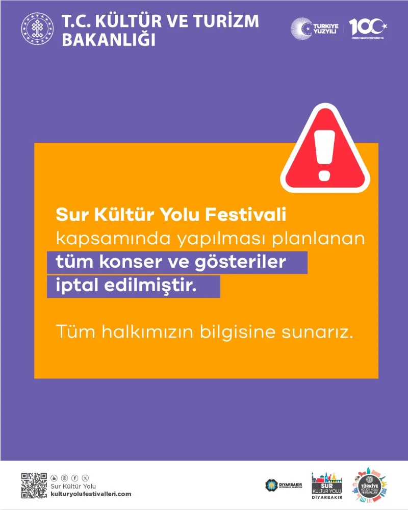  Tüm konser ve gösteriler iptal edilmiştir. 