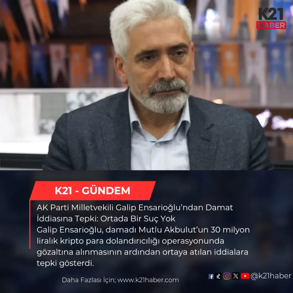 Ensarioğlu’ndan Damat İddiasına Tepki: Ortada Bir Suç Yok